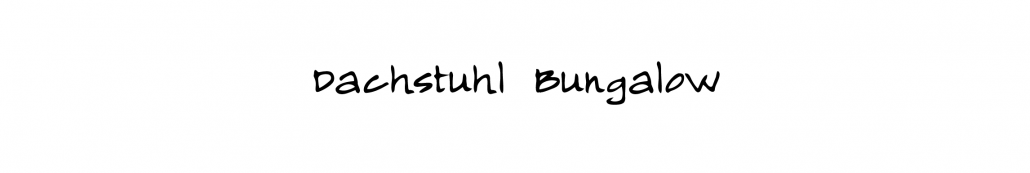 Dachstuhl_Bungalow