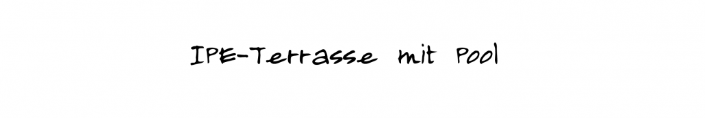 IPE_Terrasse_mitpool